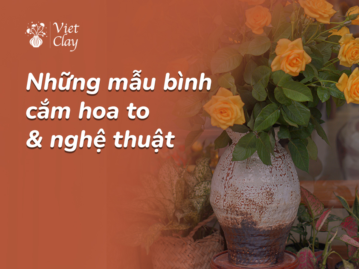 Bình Gốm Cắm Hoa To Đẹp