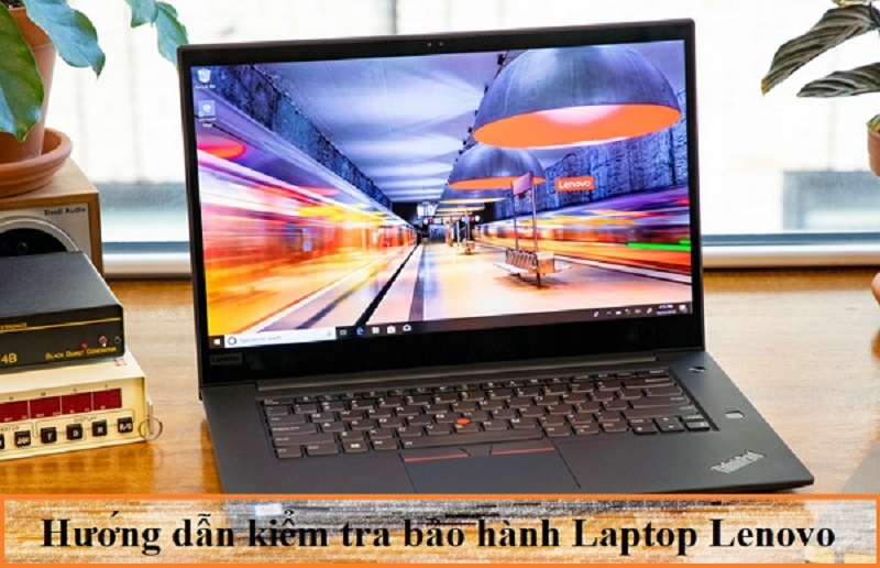 Cách Test Laptop Thinkpad cũ chính hãng trước khi mua