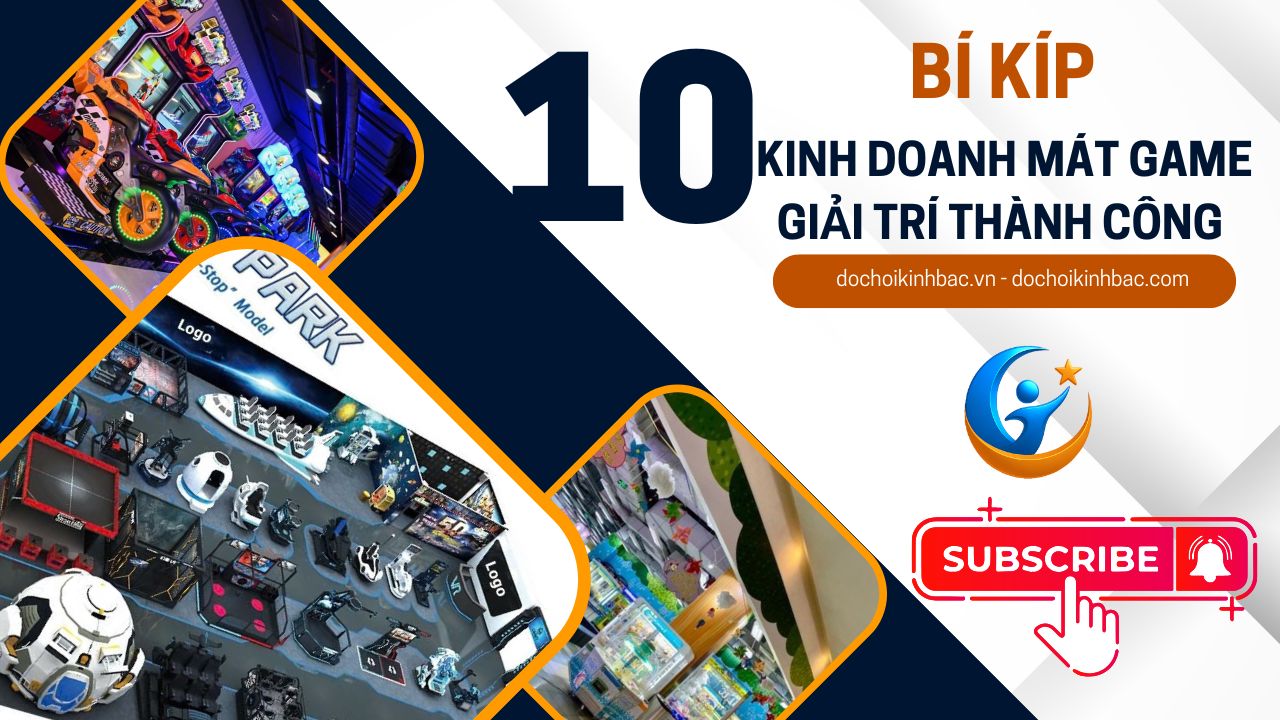 10 bí quyết giúp kinh doanh máy game giải trí thành công