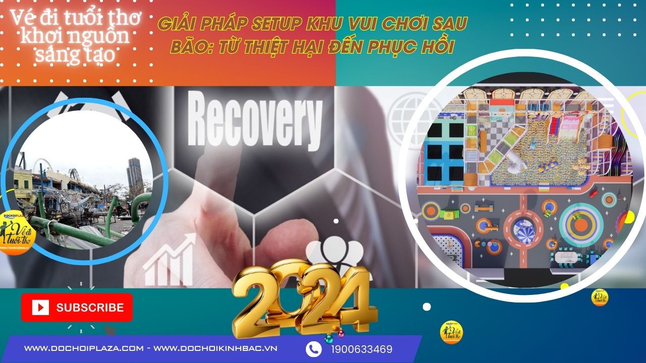 Giải Pháp Setup Khu Vui Chơi Sau Bão: Từ Thiệt Hại Đến Phục Hồi