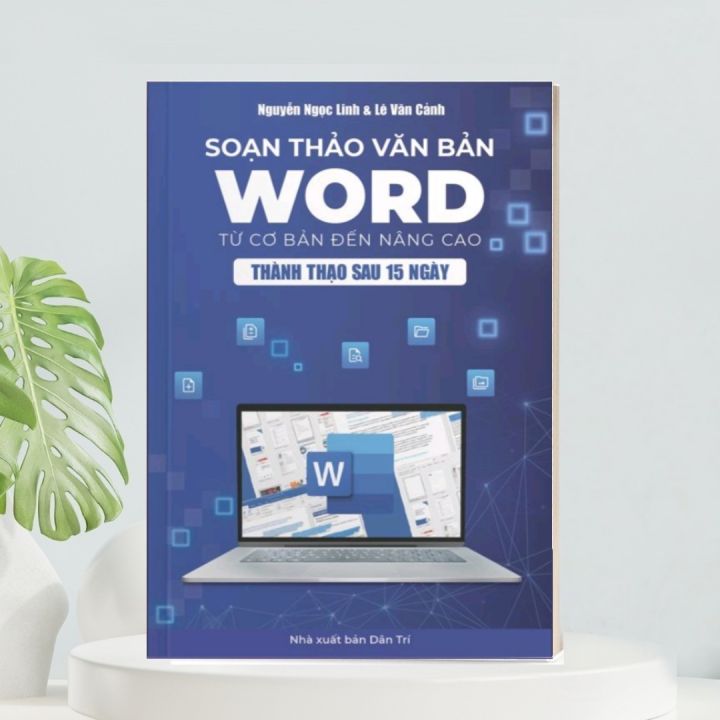 SOẠN THẢO VĂN BẢN WORD"