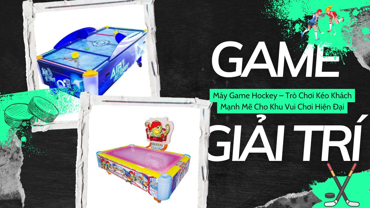 Máy Game Hockey – Trò Chơi Kéo Khách Mạnh Mẽ Cho Khu Vui Chơi Hiện Đại