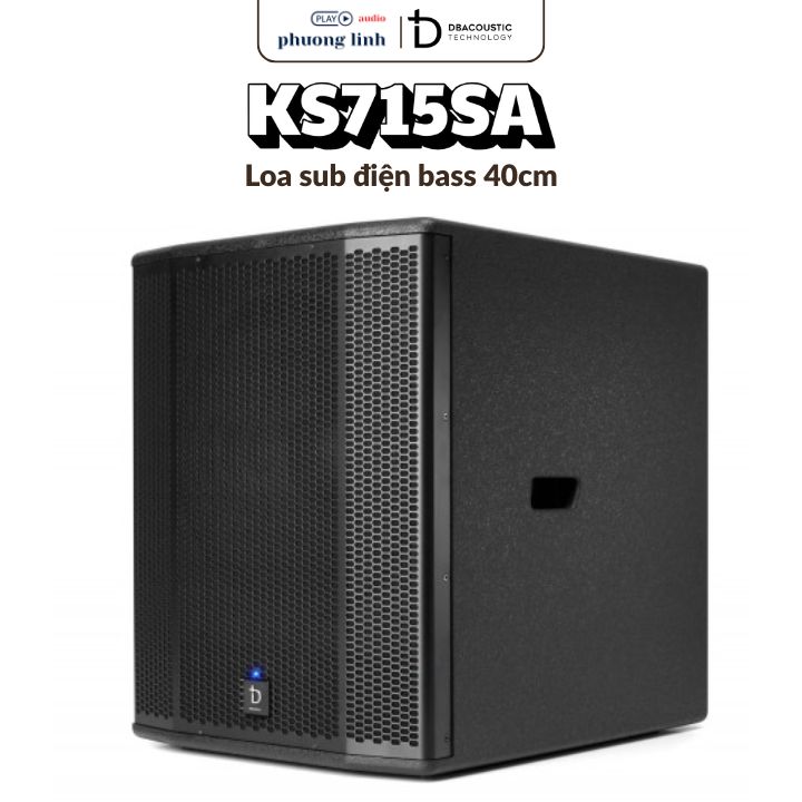 Loa sub điện Dbacoustic KS715SA thiết kế hiện đại bass 40cm.