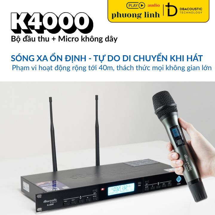 Khoảng cách thu sóng của micro K4000 vô cùng mạnh mẽ.