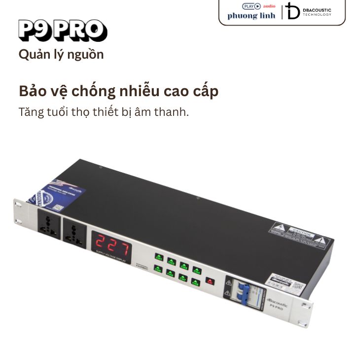 P9 Pro Tăng tuổi thọ thiết bị âm thanh.