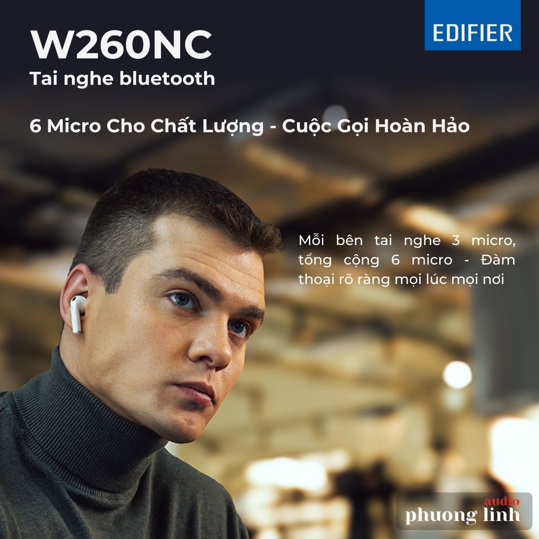 Tai nghe bluetooth Edifier W260NC đàm thoại tốt với 6 micro