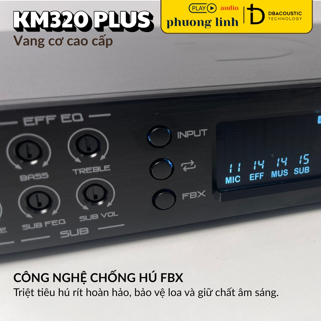 Chế độ chống hú FBX trên vang cơ KM320 Plus cực nhạy