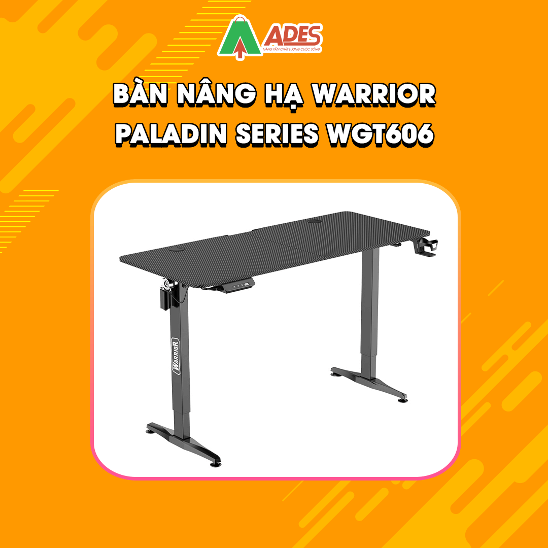 Ban nang ha WARRIOR – Paladin Series – WGT606