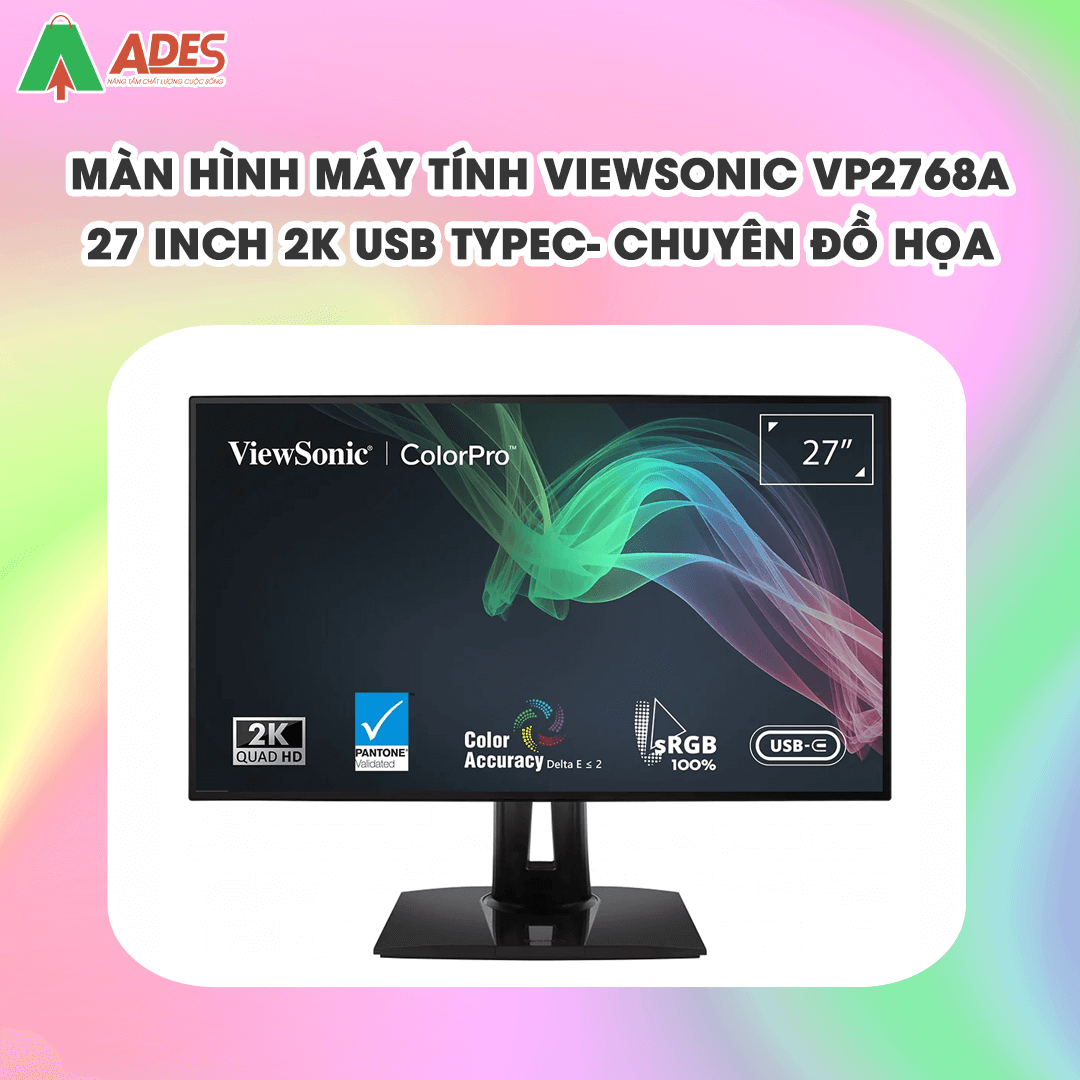 Man hinh ViewSonic VP2768A