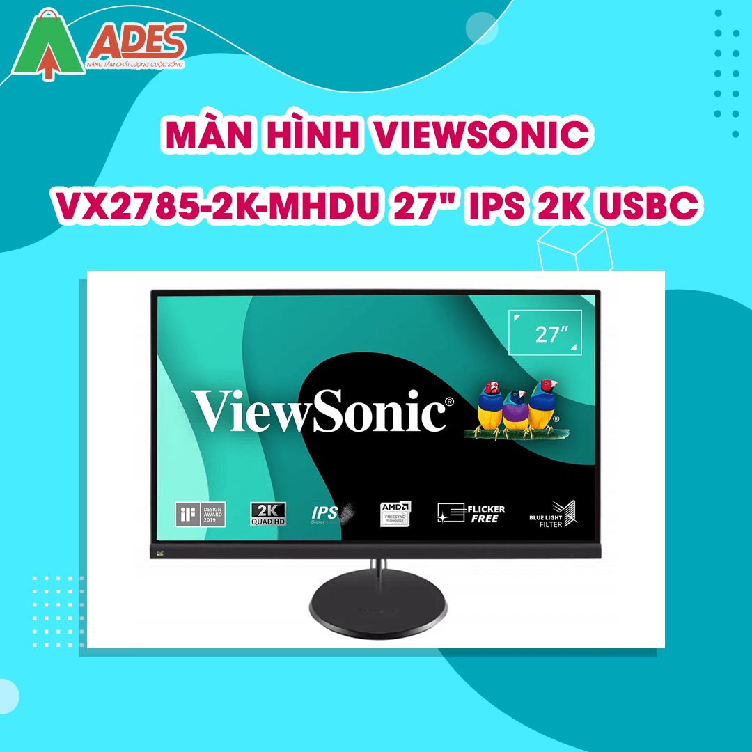 Man hinh ViewSonic VX2785-2K-MHDU