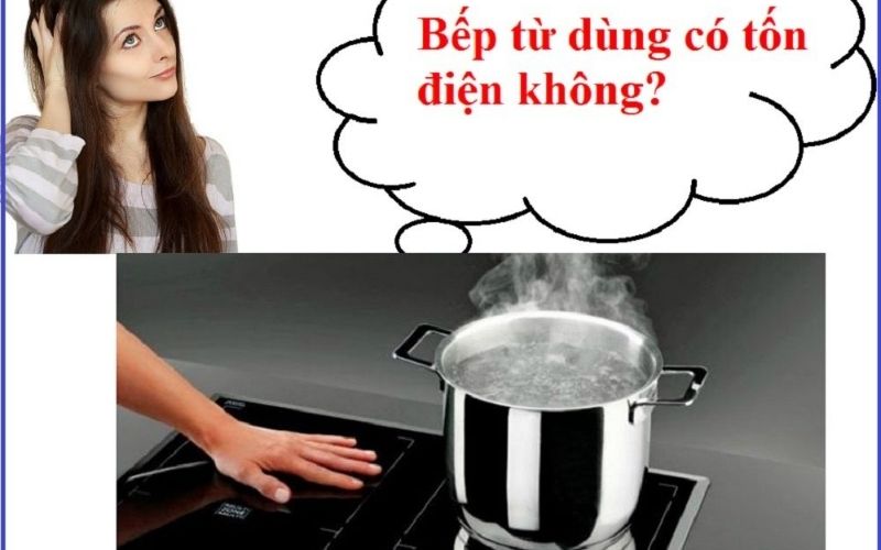 bếp từ có tốn điện không