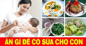 Top những thực phẩm bà mẹ sau sinh tuyệt đối không nên bỏ qua nếu muốn có nhiều sữa