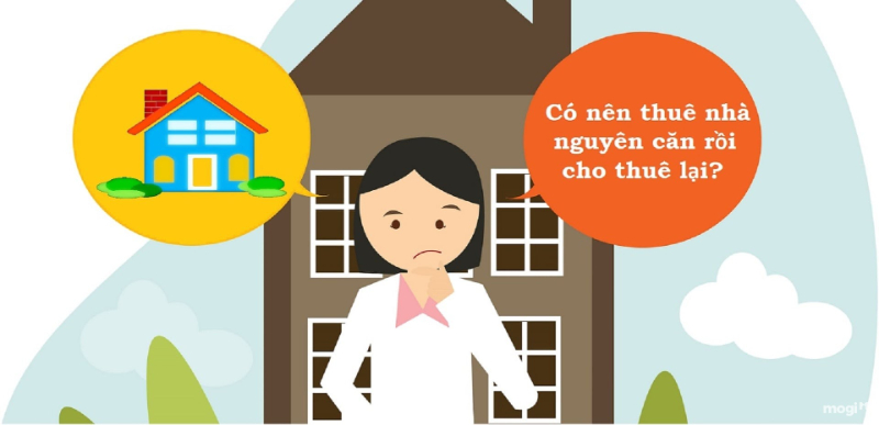 Thuê nhà rồi cho thuê lại giúp bạn có tiền không cần vốn