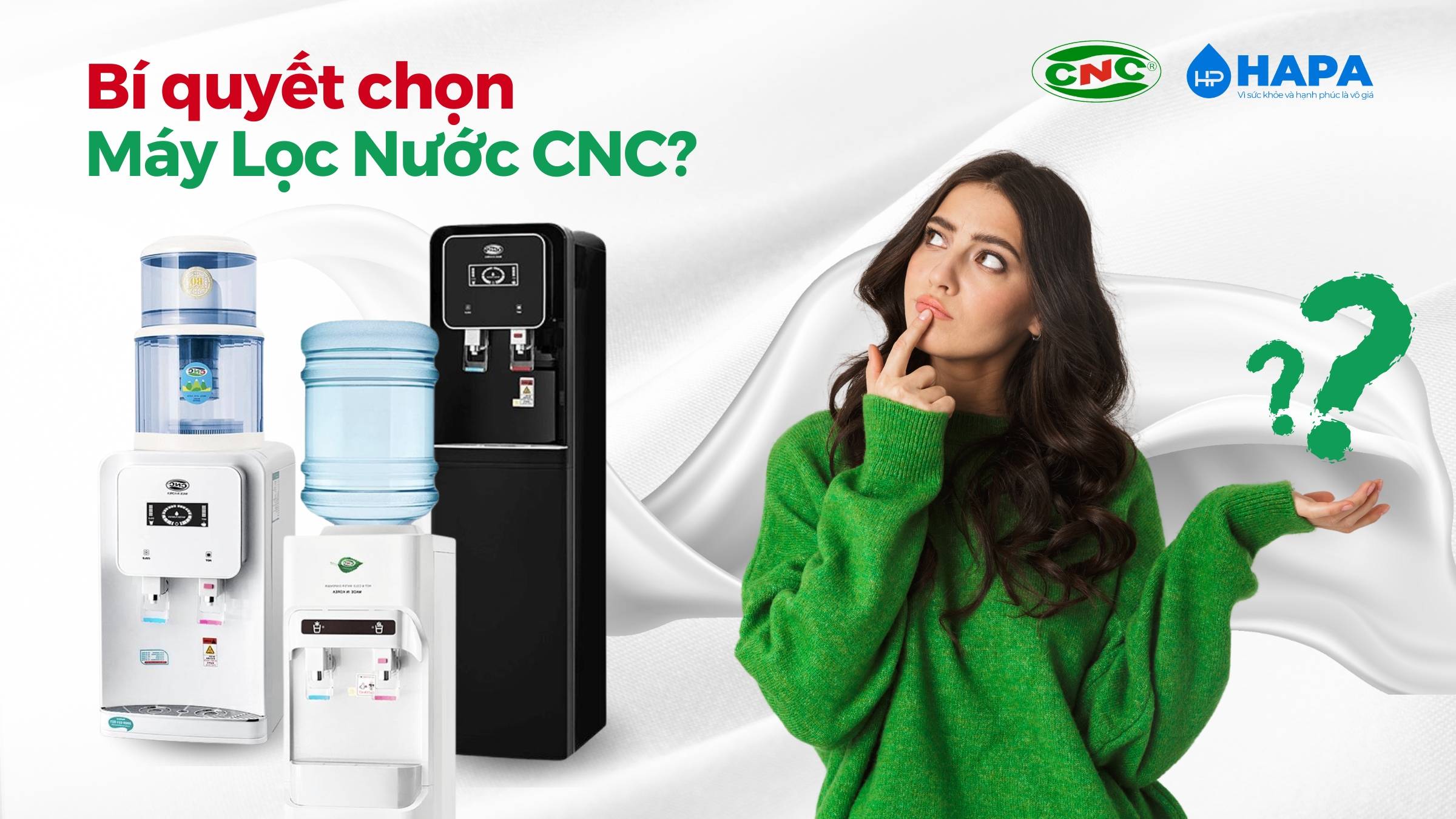 Bí quyết chọn mua Máy Lọc Nước Nóng Lạnh CNC