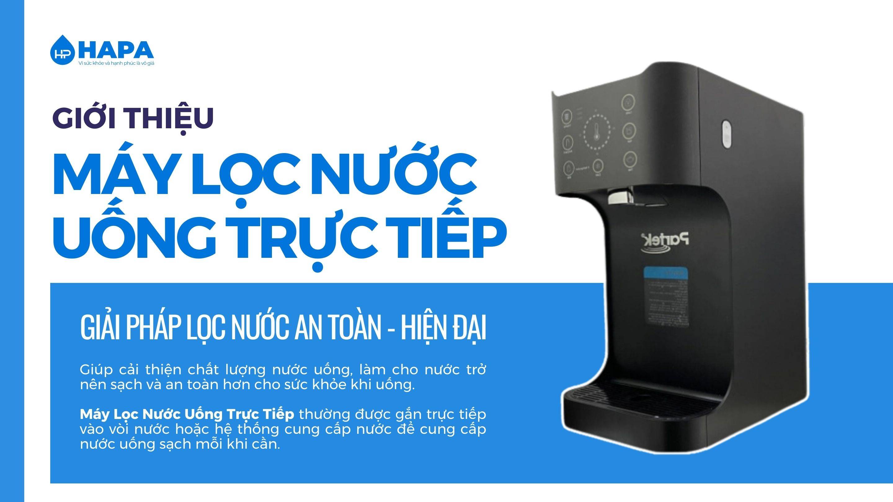 Giới thiệu về Máy Lọc Nước Uống Trực Tiếp