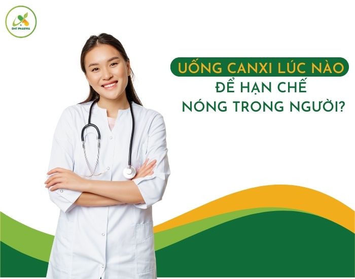 uống canxi lúc nào