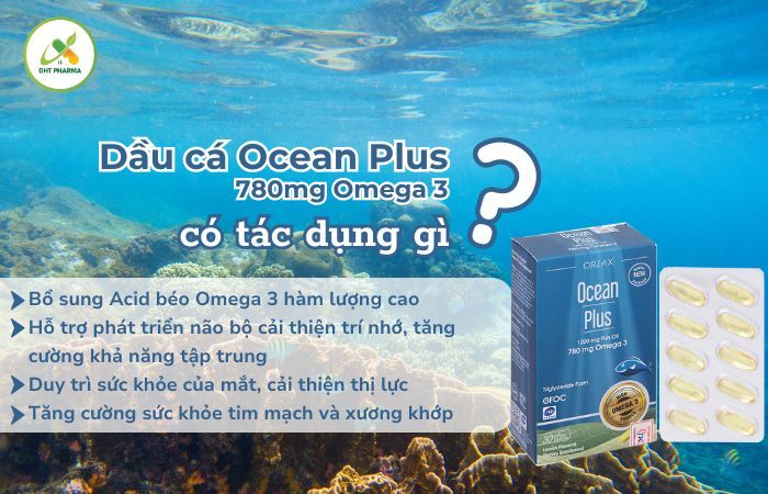 Dầu cá Ocean Plus 780mg Omega 3