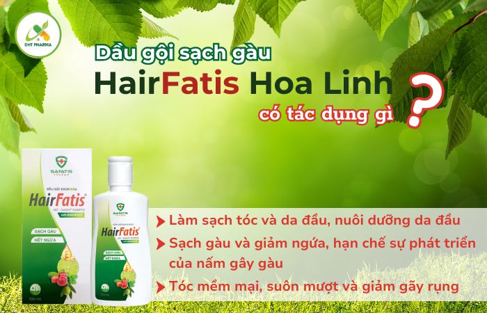 Dầu gội sạch gàu Hairfatis Hoa Linh