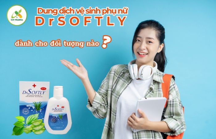 Dung dịch vệ sinh phụ nữ DrSoftly