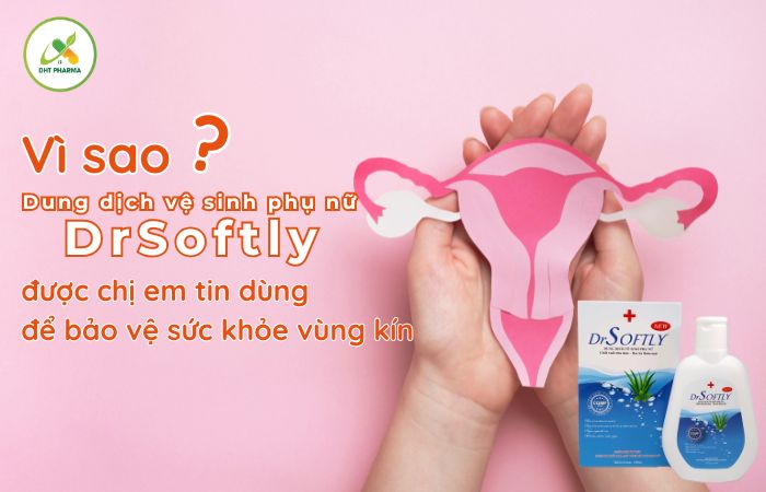 Dung dịch vệ sinh phụ nữ DrSoftly