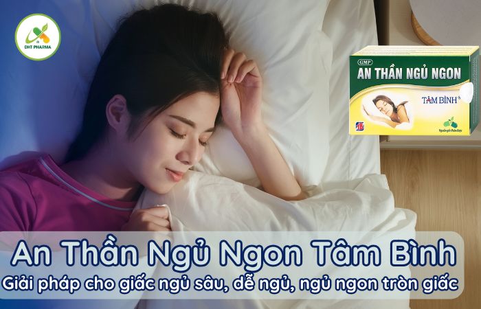 An Thần Ngủ Ngon Tâm Bình