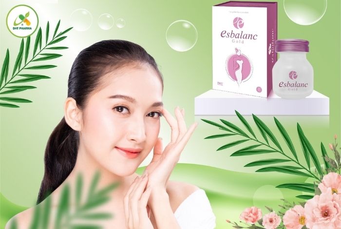 thuốc nội tiết tố nữ tốt nhất hiện nay