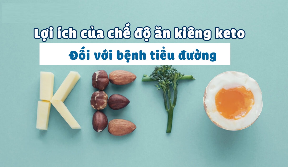 Chế độ ăn keto đối với người mắc bệnh tiểu đường