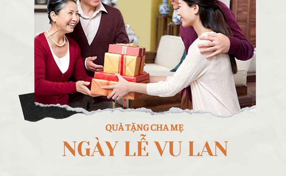 Top 07 + món quà tặng ý nghĩa dành tặng bố mẹ ngày lễ Vu Lan