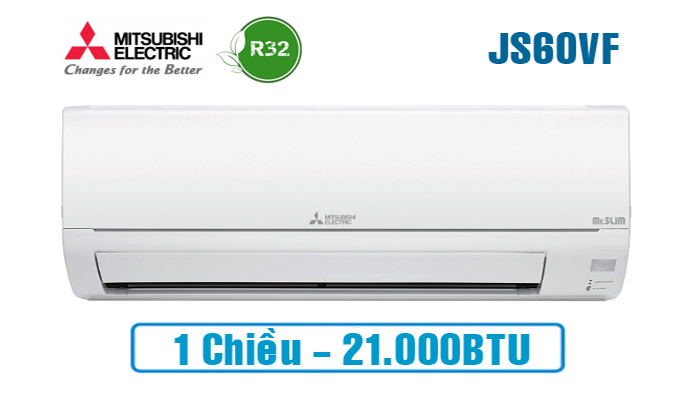 Điều hòa Mitsubishi electric 21000BTU 1 chiều MS-JS60VF