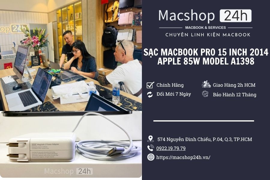 Sạc Macbook Pro 15 inch 2014 - Model A1398