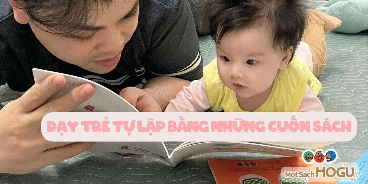 dạy trẻ tự lập