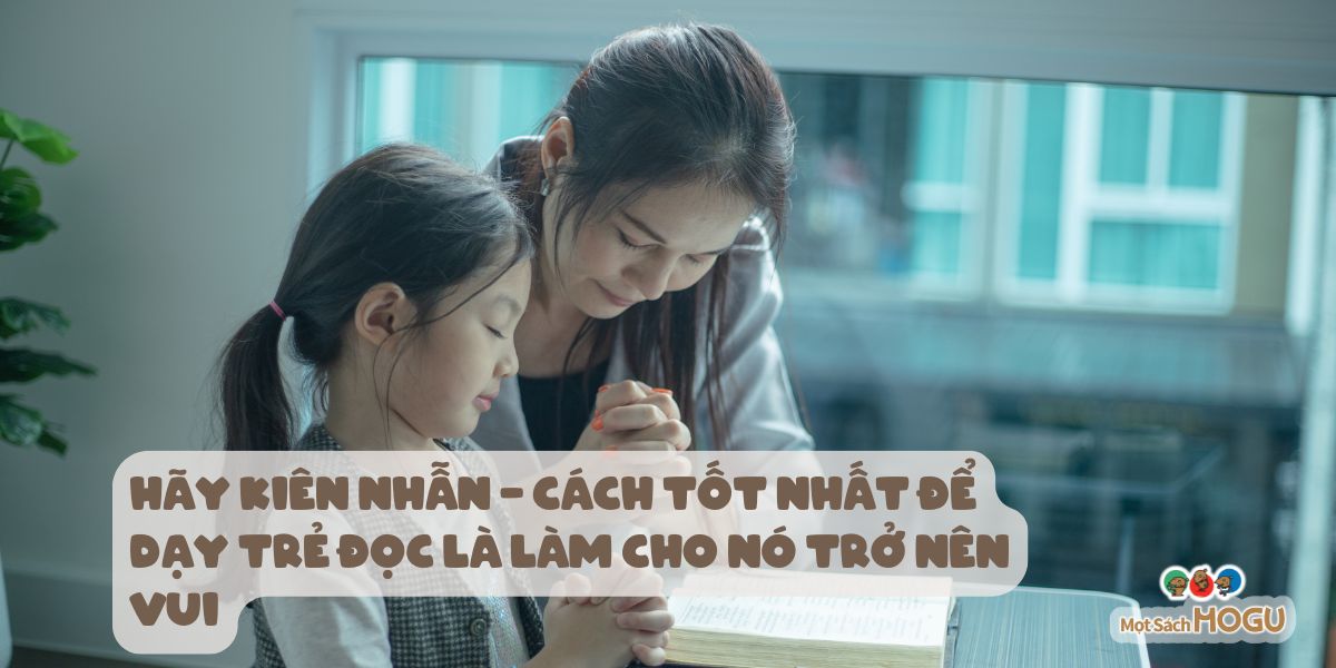 Cách dạy trẻ tập đọc