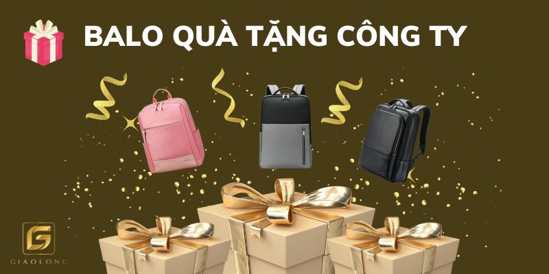 Balo quà tặng công ty độc đáo và ý nghĩa