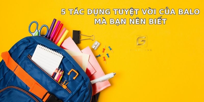 Tác dụng của balo 