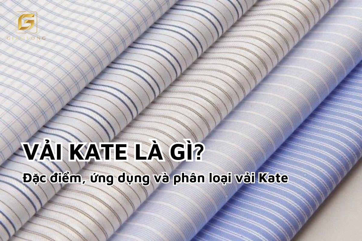 Vải kate là gì