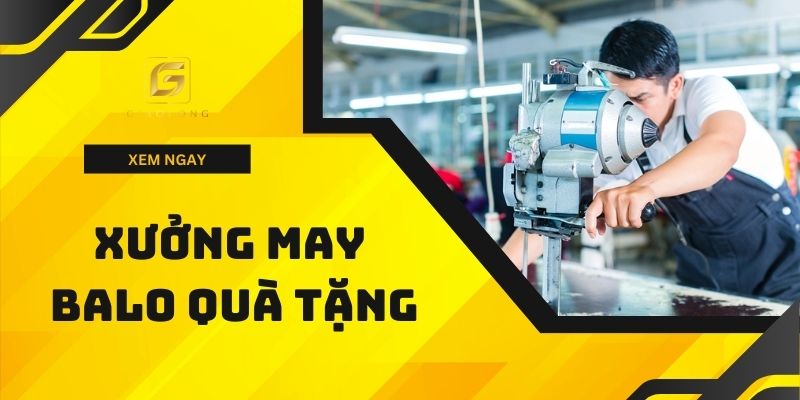 Xưởng may balo quà tặng