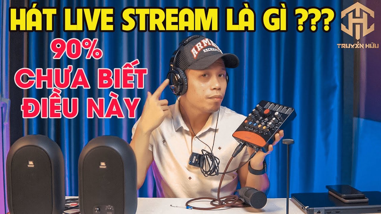 Hát Live Stream Là Gì ? 90% MỌI NGƯỜI CHƯA BIẾT ĐIỀU NÀY