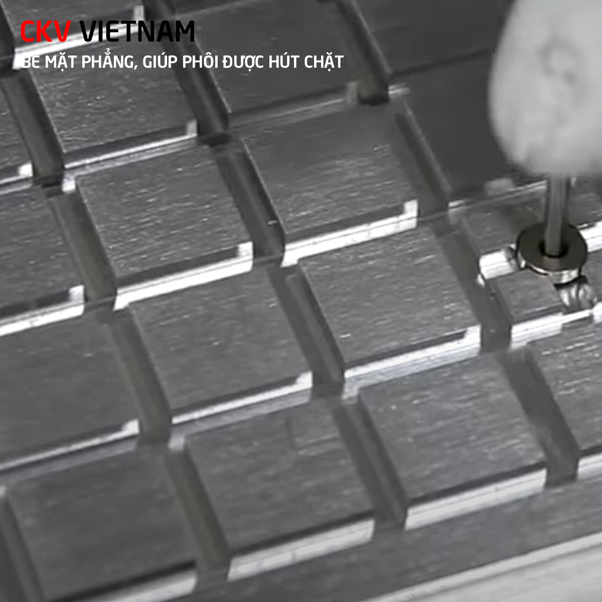 Bề mặt bàn hút chân không phẳng đồng nhất