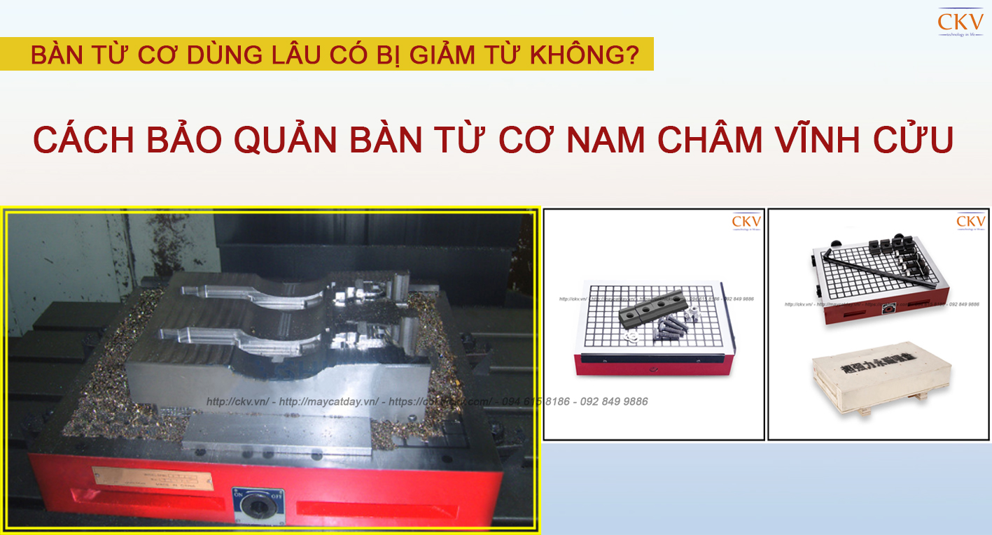 Những lưu ý khi sử dụng bàn từ cơ nam châm vĩnh cửu