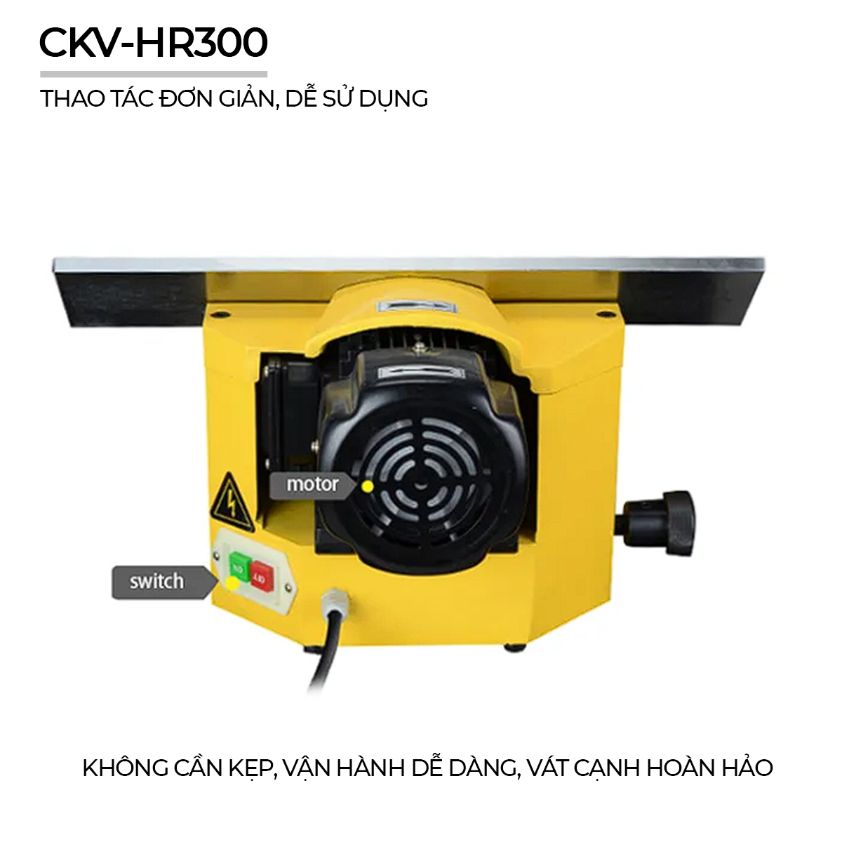 Máy vát mép để bànC0.1-C3.0 CKV-HR300 5