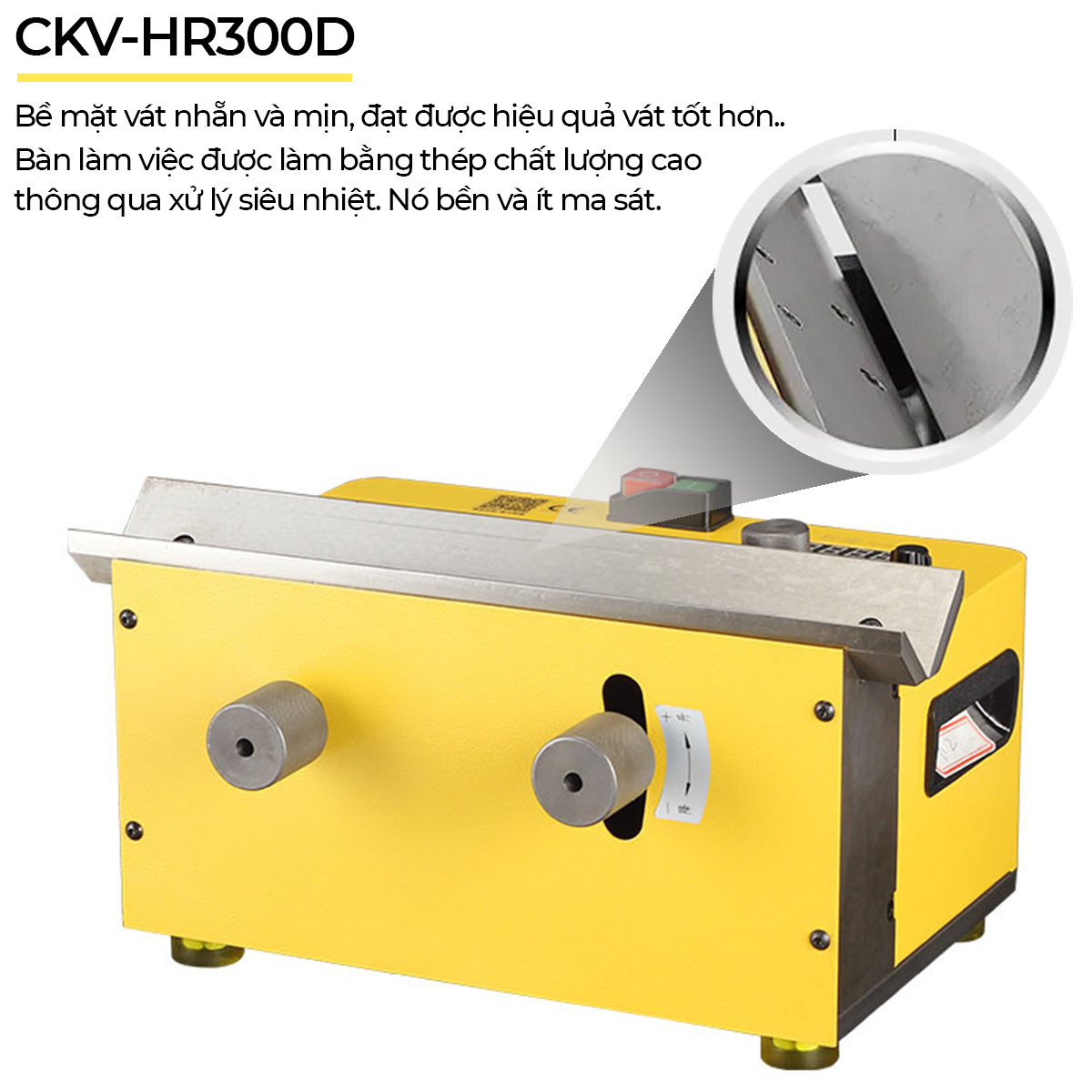 Bàn dao máy vát mép để bàn CKV-HR300D