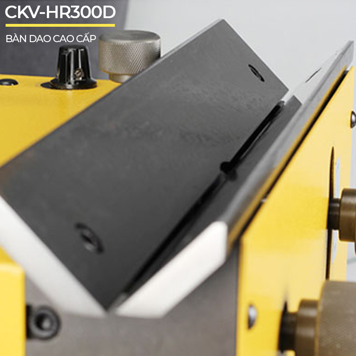 Bàn dao máy vát mép để bàn CKV-HR300D 2