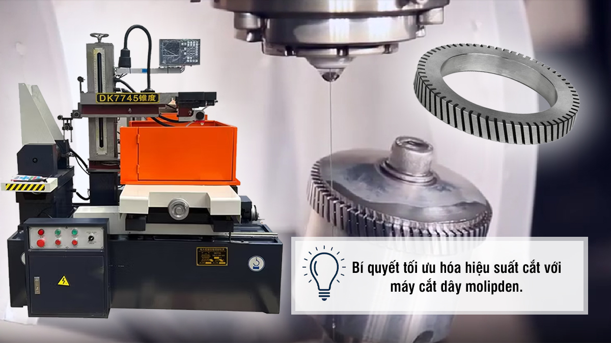 Tip: Tối ưu hóa hiệu suất với máy cắt dây Molipden