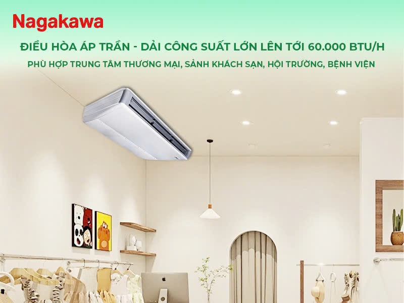 Điều hòa áp trần có dải công suất lớn dao động từ 17.000 - 60.000 BTU/h
