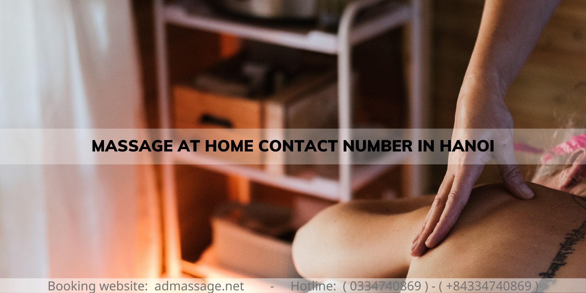 MASSAGE AT HOME CONTACT NUMBER IN HANOI
