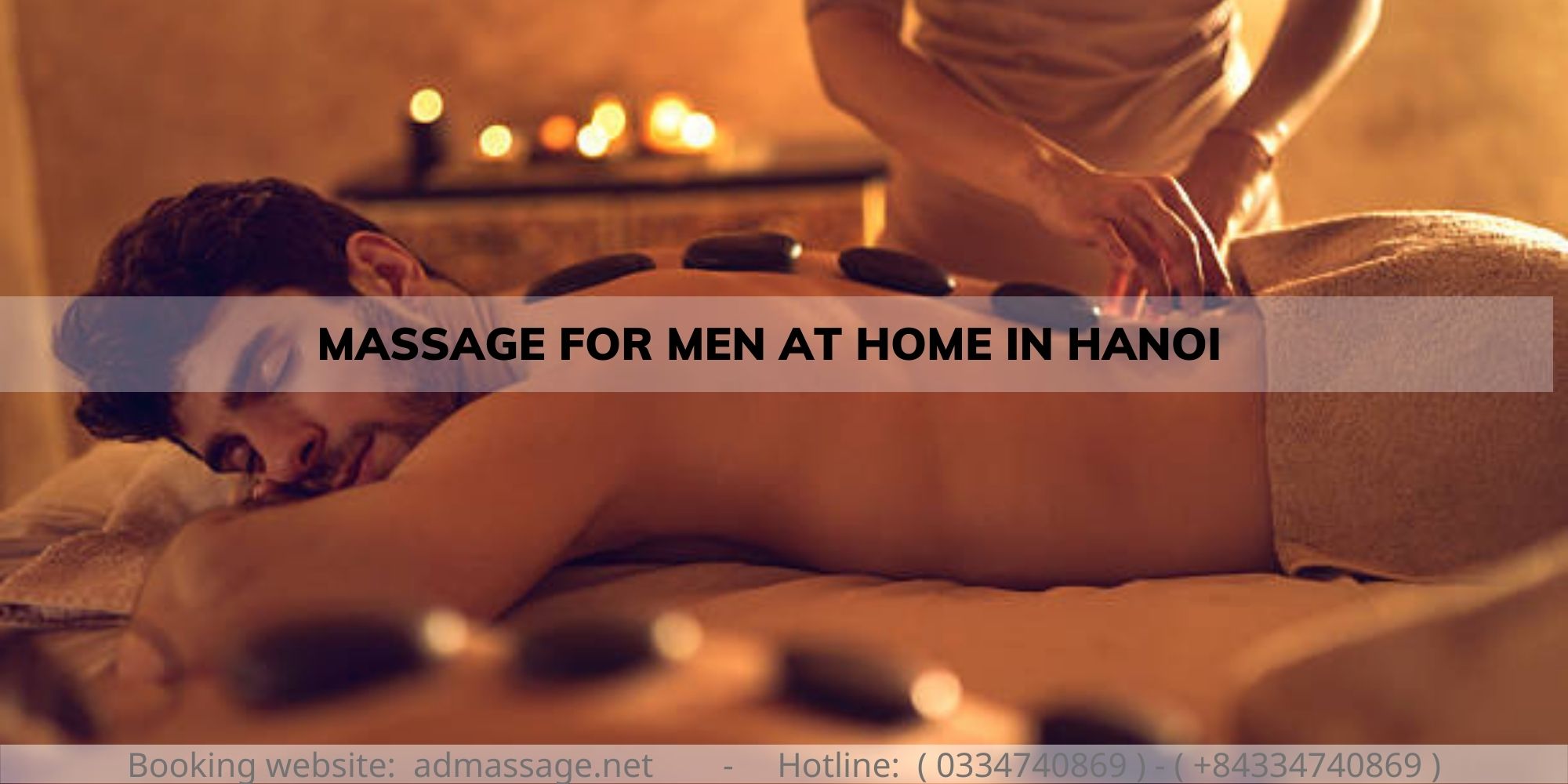 MASSAGE FOR MEN AT HOME IN HANOI