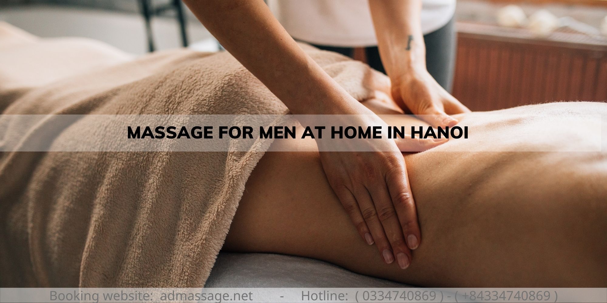 MASSAGE FOR MEN AT HOME IN HANOI