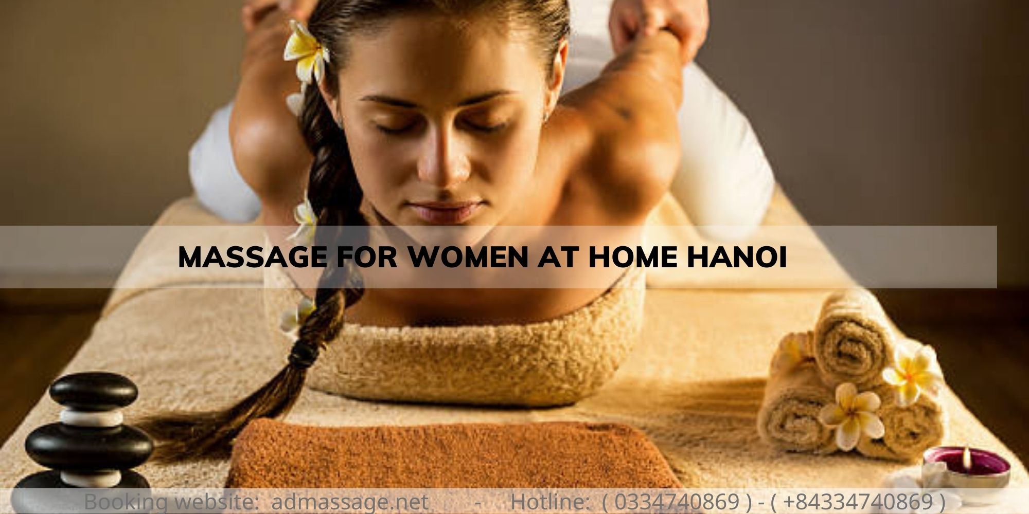 MASSAGE FOR WOMEN AT HOME HANOI