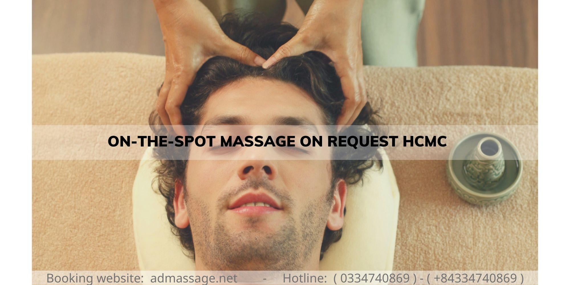 ON-THE-SPOT MASSAGE ON REQUEST HCMC