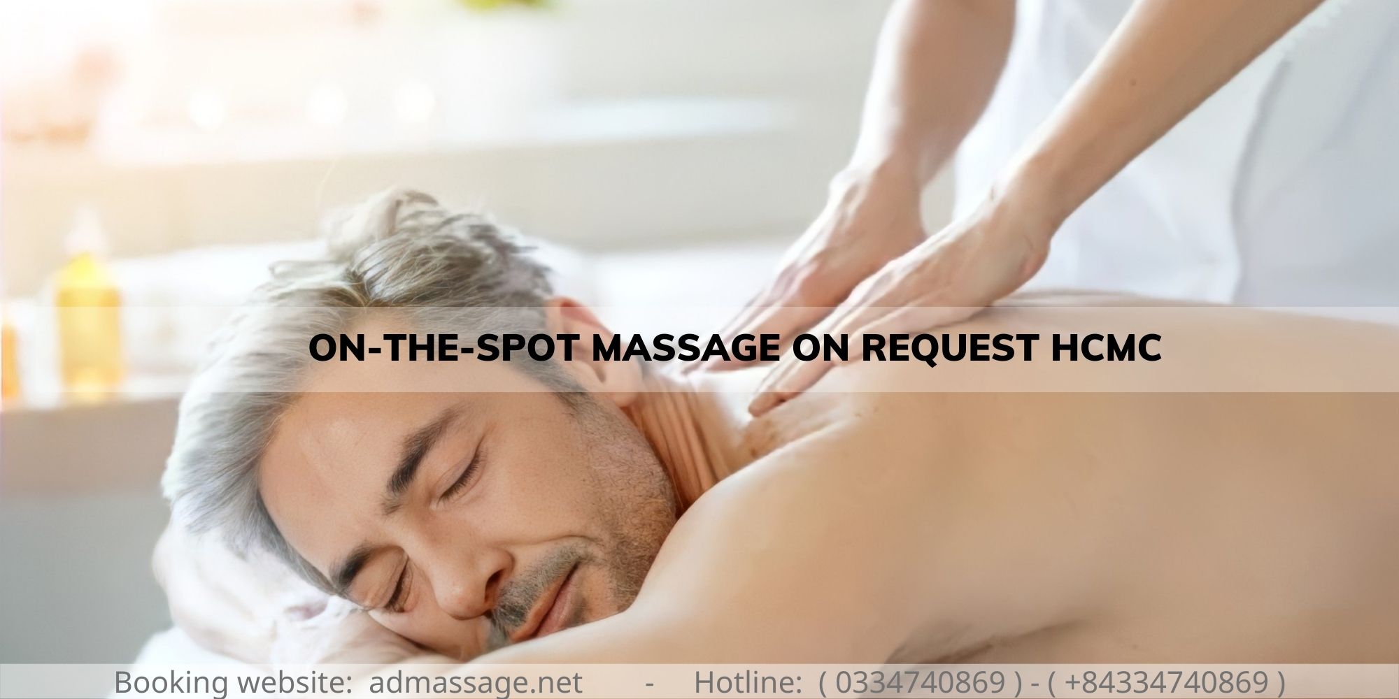 ON-THE-SPOT MASSAGE ON REQUEST HCMC